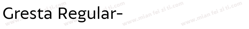 Gresta Regular字体转换